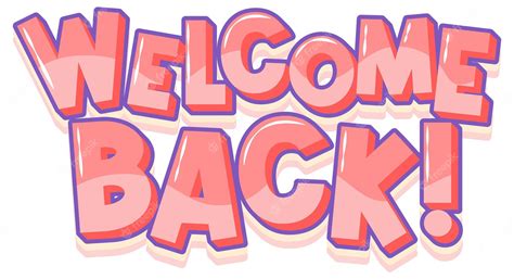 Welcome back! .